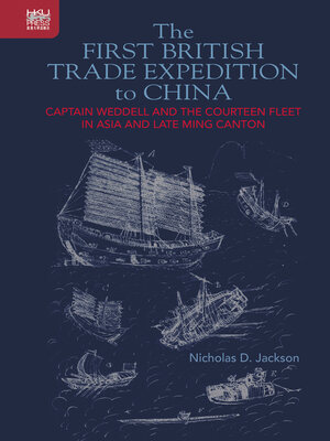 cover image of The First British Trade Expedition to China